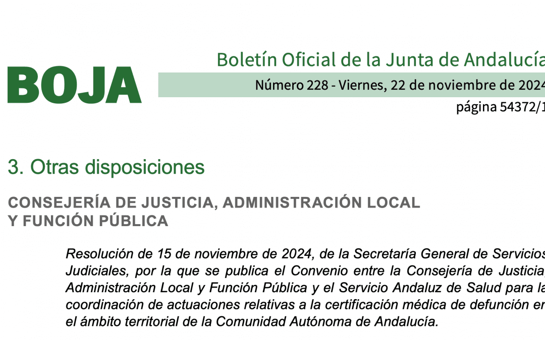 Convenio entre la Consejería de Justicia y el SAS para la coordinación de actuaciones relativas a la certificación médica de defunción