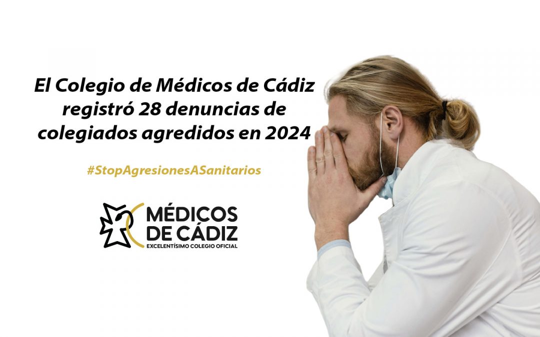 El Colegio de Médicos de Cádiz registró 28 denuncias de colegiados agredidos en 2024